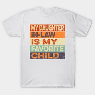 My Daughter In Law Is My Favorite Child Vintage T-Shirt